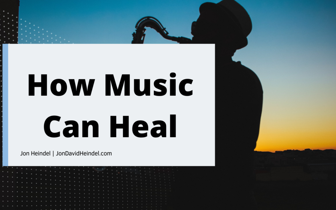 How Music Can Heal