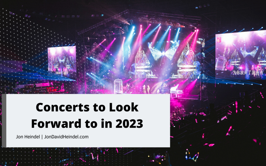 Concerts to Look Forward to in 2023
